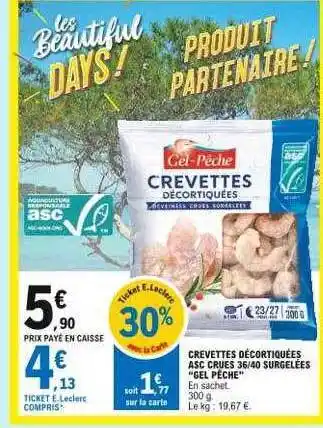 E.Leclerc Crevettes Décortiquées Asc Crues 36-40 Surgelées offre