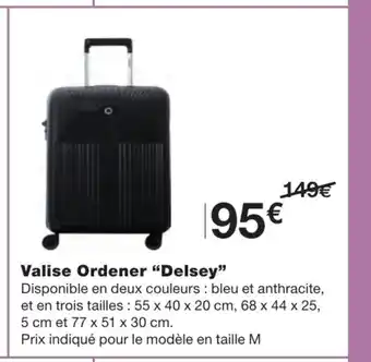 Monoprix Valise Ordener Delsey offre
