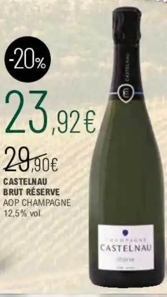 La Vignery Castelnau Brut Réserve Aop Champagne offre
