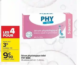Carrefour maPara parapharmacie Sérum Physiologique Bébé Phy Bébé offre