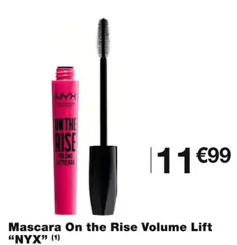 Monoprix Nyx mascara on the rise volume lift offre