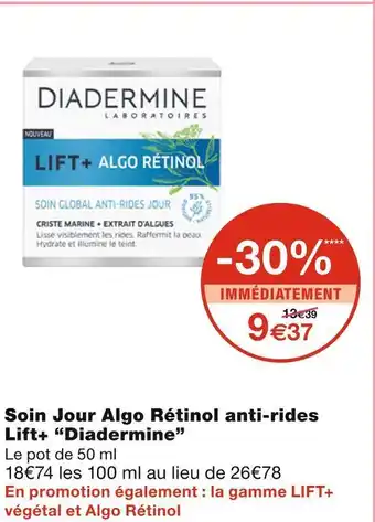 Monoprix Diadermine soin jour algo rétinol anti-rides lift+ offre