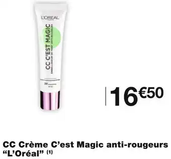 Monoprix L'oréal cc crème c’est magic anti-rougeurs offre