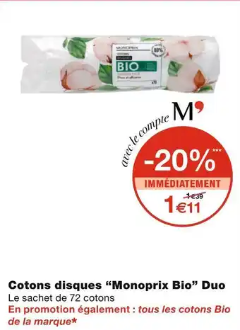 Monoprix Monoprix bio cotons disques duo offre