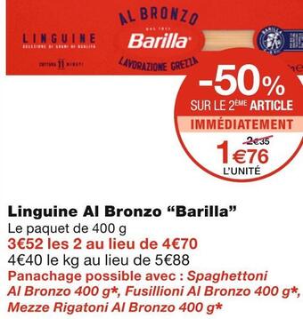 Monoprix Barilla linguine al bronzo offre
