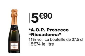 Monoprix Riccadonna a.o.p. prosecco offre