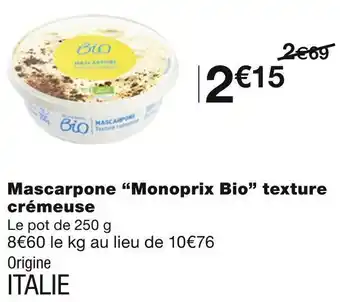 Monoprix Monoprix bio mascarpone texture crémeuse offre