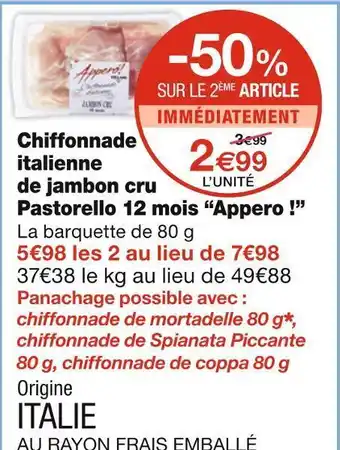 Monoprix Appero ! chiffonnade italienne de jambon cru pastorello 12 mois offre