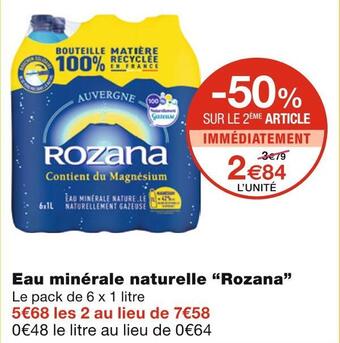 Monoprix Rozana eau minérale naturelle offre