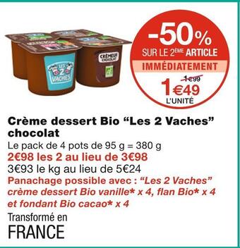 Monoprix Les 2 vaches crème dessert bio chocolat offre