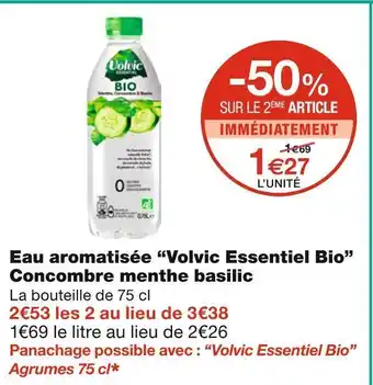 Monoprix Volvic essentiel bio eau aromatisée concombre menthe basilic offre