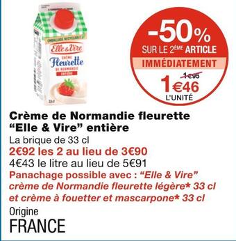 Monoprix Elle & vire crème de normandie fleurette entière offre