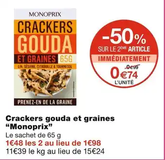 Monoprix Monoprix crackers gouda et graines offre