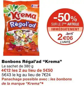 Monoprix Krema bonbons régal’ad offre