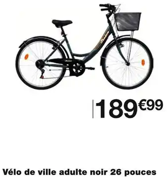 Monoprix Vélo de ville adulte noir 26 pouces offre