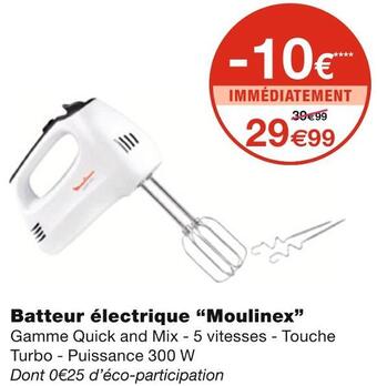 Monoprix Moulinex batteur électrique offre