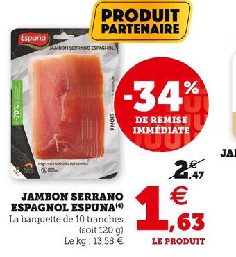 U Express Espuna jambon serrano espagnol offre