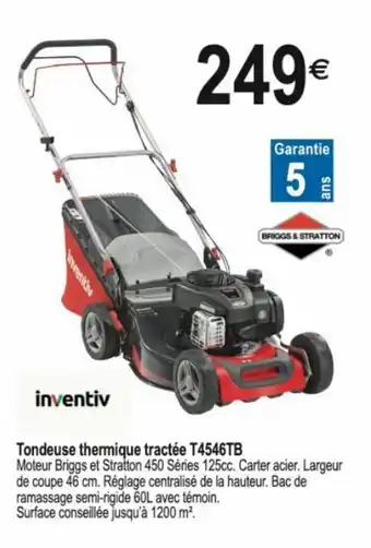 Tridôme Inventiv Tondeuse thermique tractée T4546TB offre