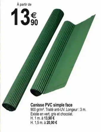 Tridôme Canisse PVC simple face offre