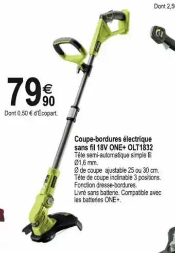 Tridôme Coupe-bordures électrique sans fil ONE+ OLT1832 offre