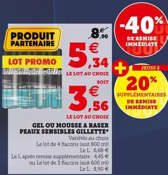 Super U Gillette gel ou mousse a raser peaux sensibles offre