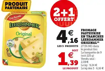 Super U Leerdammer original fromage pasteurise en tranches offre