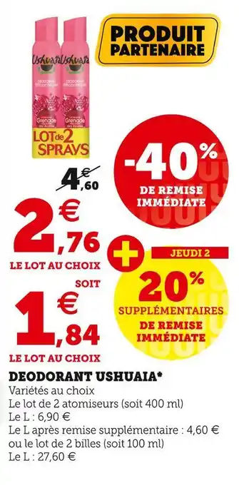 Super U Ushuaia deodorant offre