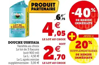 Super U Ushuaia douche offre
