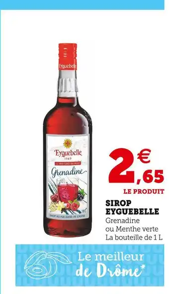 Super U Eyguebelle sirop offre
