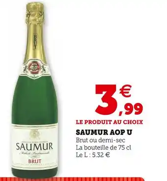 Super U U saumur aop offre