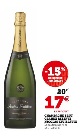 Super U Nicolas feuillatte champagne brut grande reserve offre