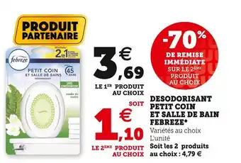 Super U Febreze desodorisant petit coin et salle de bain* offre