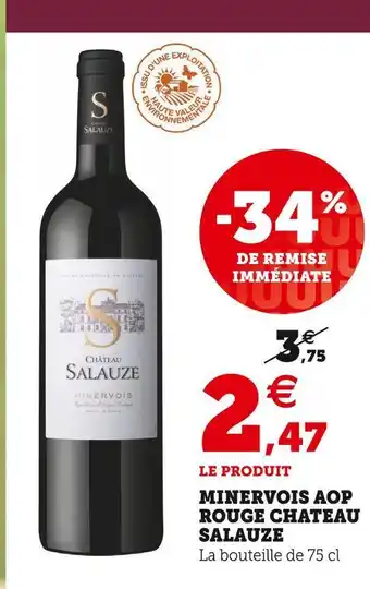 Super U Chateau salauze minervois aop rouge offre