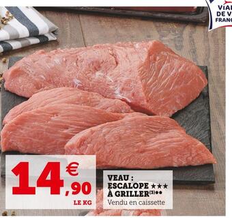 Super U Veau : escalope à griller offre