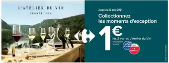 Carrefour Market Verres L'atelier Du Vin offre