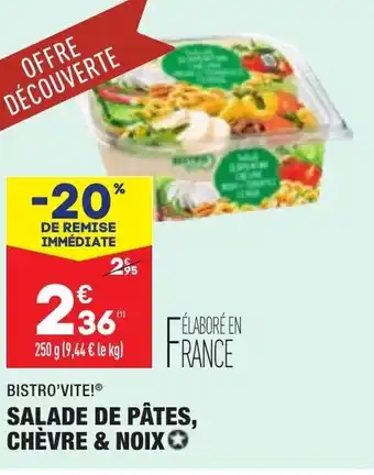 ALDI BISTRO'VITE! salade de pâtes, chèvre & noix offre