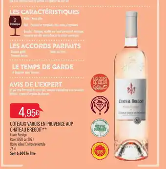 Match Côteaux Varois en Provence AOP Château Bregoit offre