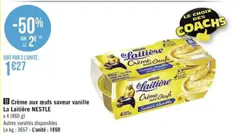 Casino Supermarchés Crème aux œufs saveur vanille La laitière Nestle offre