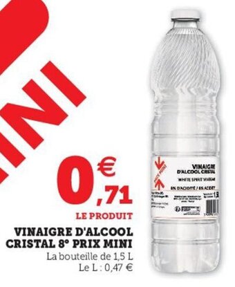 Hyper U Vinaigre D'Alcool Cristal 8" Prix Mini offre