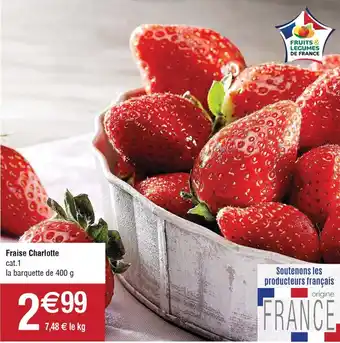 Cora x Carrefour Fraise Charlotte offre