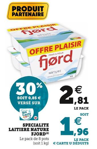 U Express Fjord specialite laitiere nature offre