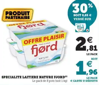 Hyper U Fjord Specialite Laitiere Nature offre