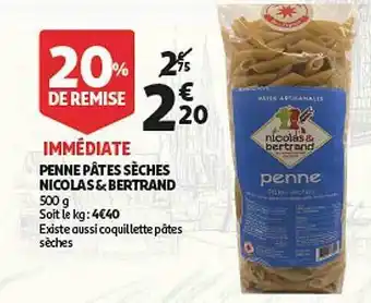 Auchan Nicolas&bertrand Penne Pâtes Sèches offre