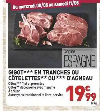 Grand Frais Gigot*** En Tranches Ou Côtelettes** Ou *** D'agneau offre