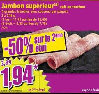 Jambon Supérieur Cuit Au Torchon