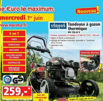 Norma Tondeuse à Gazon Thermique Scheppach offre