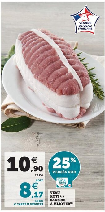 Hyper U Veau Roti Sans Os A Mijoter offre