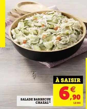 Hyper U Salade Barbecue Chazal offre