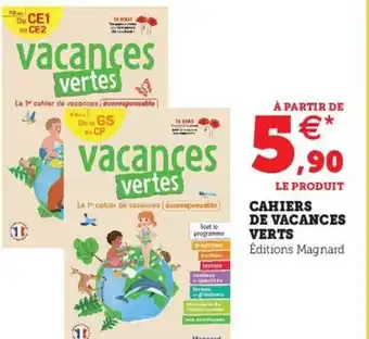 Hyper U De Vacances Verts Cashiers offre