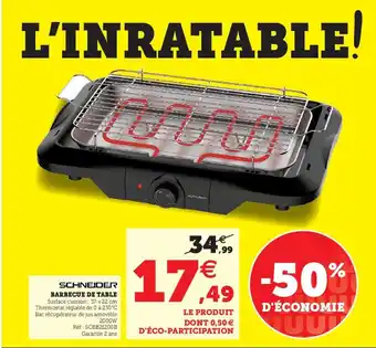 Hyper U Schneider Barbecue De Table offre